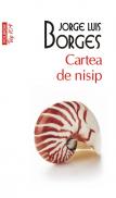 Cartea de nisip (Editia 2011) - Jorge Luis Borges