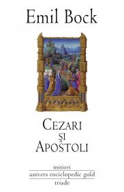 Cezari si Apostoli - Emil Bock