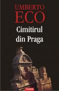 Cimitirul din Praga (Editia 2011) - Umberto Eco