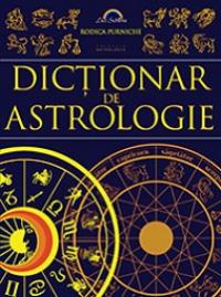 Dictionar de astrologie - Rodica Purniche