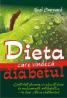 Dieta care Vindeca diabetul - Neal Barnard