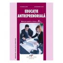 Educatie Antreprenoriala. Manual pt clasa a X-a - Florina Otet, Alexandru Otet