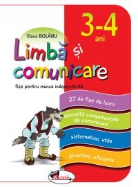 Limba si comunicare - fise pentru munca independenta, grupa mica 3-4 ani - Elena Bolanu