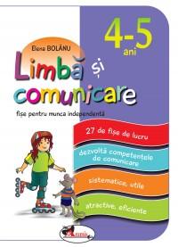 Limba si comunicare - fise pentru munca independenta, grupa mijlocie 4-5 ani - Elena Bolanu