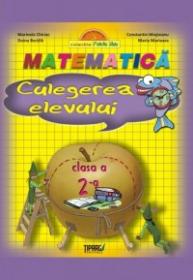 Matematica clasa a II-a. Culegerea elevului - Marinela Chiriac, Doina Burtila, Maria Marioara, Constantin Mosteanu
