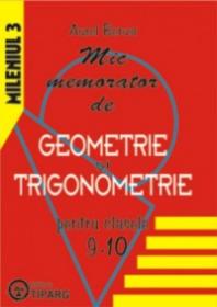 Mic memorator de geometrie si trigonometrie clasele IX-X - Aurel Benza