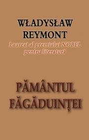 Pamantul Fagaduintei - Wislaw Reymont