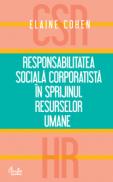 Responsabilitatea sociala corporatista in sprijinul resurselor umane - Elaine Cohen