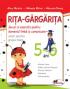 Rita Gargarita - jocuri si exercitii pentru domeniul limba si comunicare (caiet) grupa mare 5-6 ani - Alice Nichita , Mihaela Mitroi , Marcela Penes