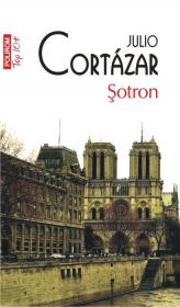 Sotron (editia 2011) - Julio Cortazar