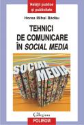 Tehnici de comunicare in social media - Horea Mihai Badau