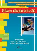 Utilizarea aplicatiilor de tip CAD - Victor Constantin, Aurel Ciocirlea-Vasilescu, Mariana Constantin, Daniel Besnea