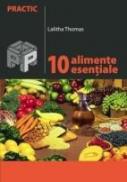 10 Alimente Esentiale - Thomas Lalitha