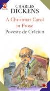 A Christmas Carol In Prose / Poveste De Craciun - Dickens Charles