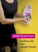 Confesiunile Unei Neveste Lenese - Muffy Mead-Ferro