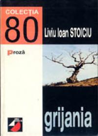 Grijania (romant) - Stoiciu Liviu  Ioan