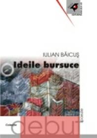 Ideile Bursuce - Baicus Iulian