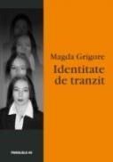 Identitate De Tranzit - Grigore Magda
