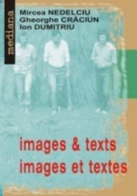 Images Et Textes / Images & Texts - Craciun Gheorghe, Nedelciu Mircea, Dumitriu Ion