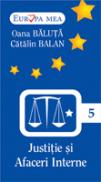 Justitie si Afaceri Interne  (nr.5) - Oana Baluta, Catalin Balan