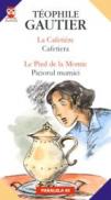 La Cafetiere / Cafetiera; Le Pied De La Momie / Piciorul Mumiei - Gautier Teophile