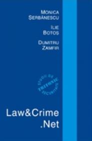 Law & Crime. Net - M. Serbanescu, I. Botos, D. Zamfir