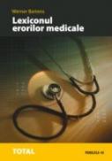 Lexiconul Erorilor Medicale - Bartens Werner