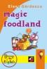 Magic Foodland - Gardescu Elena