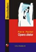 Opera Zilelor - Pachet Pierre