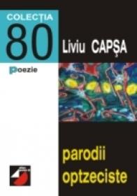 Parodii Optzeciste - Capsa Liviu