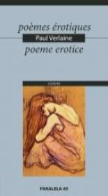 Poemes Erotiques / Poeme Erotice Urmate De Convorbiri Traductologice ?ntre Jean-louis si Gabriel Parvan - Verlaine Paul