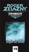 Singele din Amber - Roger Zelazny
