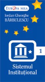 Sistemul Institutional   (nr.1) - Iordan Gheorghe Barbulescu