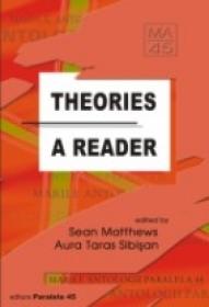 Theories. A Reader - Matthews Sean, Sibisan Aura Taras