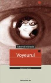 Voyeurul - Moravia Alberto