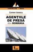 Agentiile de presa din Romania - Carmen Ionescu
