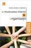 Comunicarea interna in organizatii - Diana Maria Cismaru