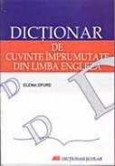 Dictionar De Cuvinte Imprumutate Din Limba Engleza - EPURE Elena