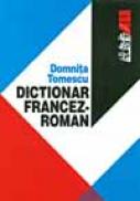 Dictionar Francez-roman - TOMESCU Domnita