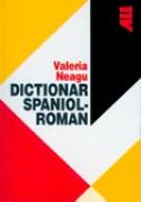 Dictionar Spaniol - Roman - Valeria Neagu