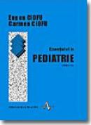 Esentialul In Pediatrie (ed. A Ii-a) - Eugen Ciofu, Carmen Ciofu