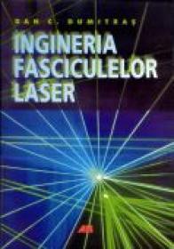 Ingineria Fasciculelor Laser - DUMITRAS C. Dan 