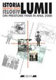 Istoria Lumii. Din Preistorie Pana In Anul 2000 - GEISS Imanuel, Trad. COJOCEA Aurelian