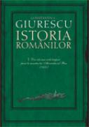 Istoria Romanilor Vol. I, Ii, Iii - GIURESCU C. Constantin