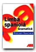Pocket Teacher. Limba Spaniola.gramatica - SCHLEYER Jochen