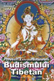 Povestiri extraordinare ale budismului tibetan - Dominique Lormier