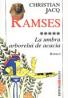 Ramses. Vol.5: La Umbra Arborelui De Acacia - JACQ Christian, Trad. URIAN Liliana 
