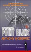 Academia point blanc - Anthony Horowitz