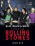Blue, Black & White - Povestea Rolling Stones - Ioan Big
