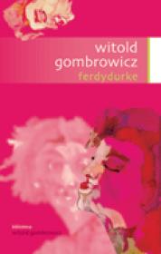 Ferdydurke - Gombrowicz Witold